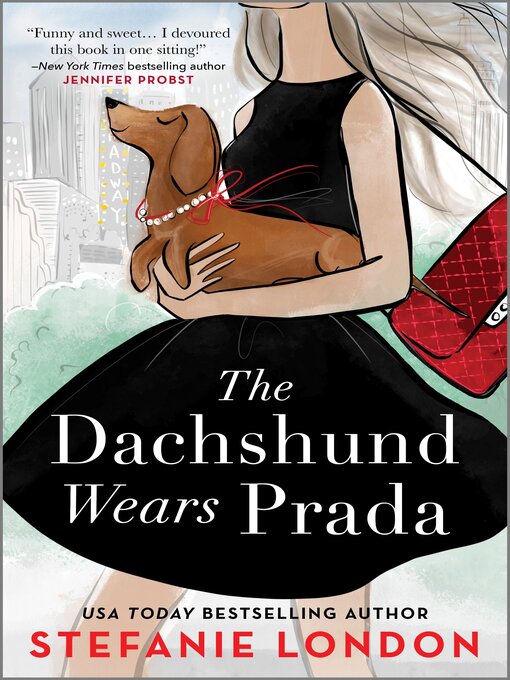 Title details for The Dachshund Wears Prada by Stefanie London - Wait list